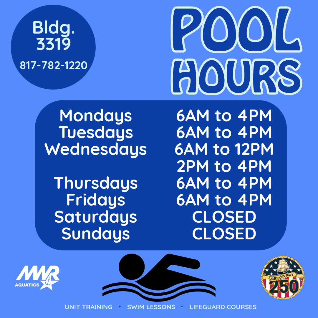Advertisement promoting hours of operation for pool located at building 3319. Open Monday through Friday from 6 AM to 4 PM. Closed Wednesdays from 12 PM to 2 PM. Closed Saturdays and Sundays