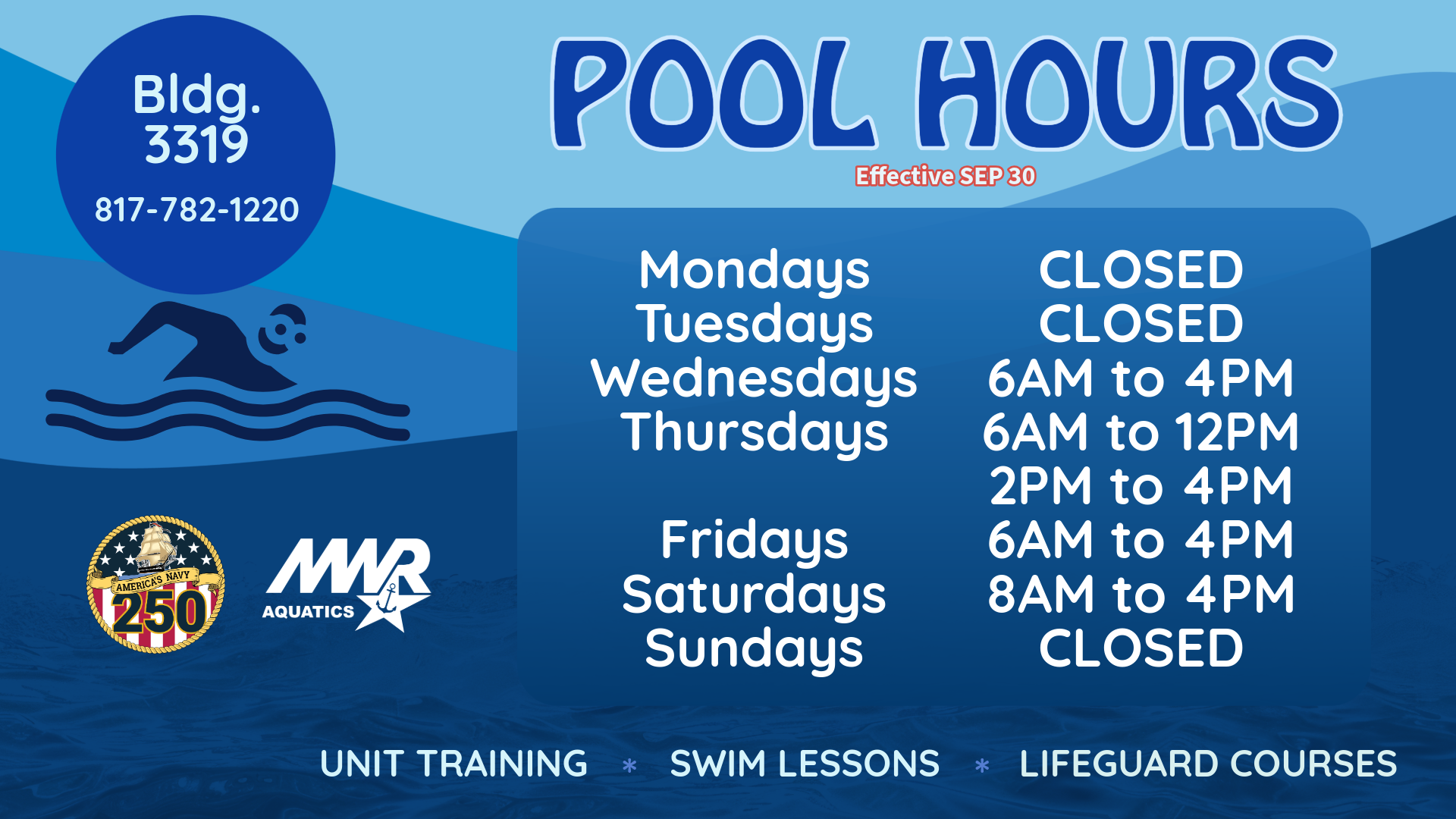 Advertisement promoting hours of operation for pool. Open Wednesday 6 AM to 4 PM, Thursday 6 AM to 12 PM and 2 PM to 4 PM, Friday 6AM to 4PM and Saturday 8 AM to 4 PM. Closed Sunday through Tuesday.