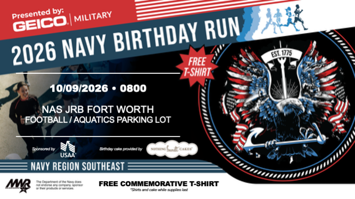 Advertisement promoting Navy Birthday Run on October 9 at 8 AM at Football field parking lot. Free shirts and birthday cake while supplies last. Call 817-782-7770