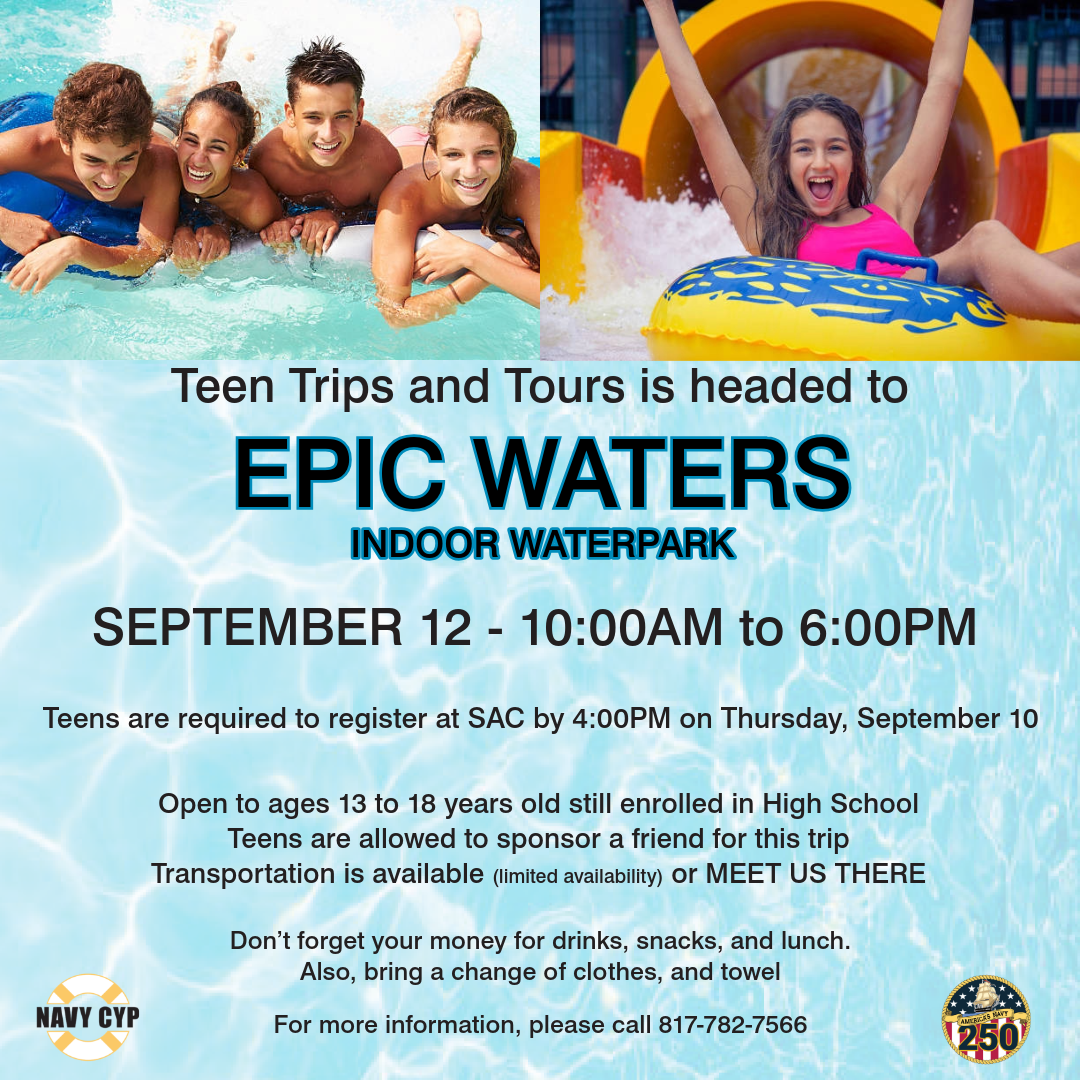 Promotion advertising teen trip to Epic Waters indoor waterpark, Saturday, September 12 from 10 AM to 6 PM. Call 817-782-7566