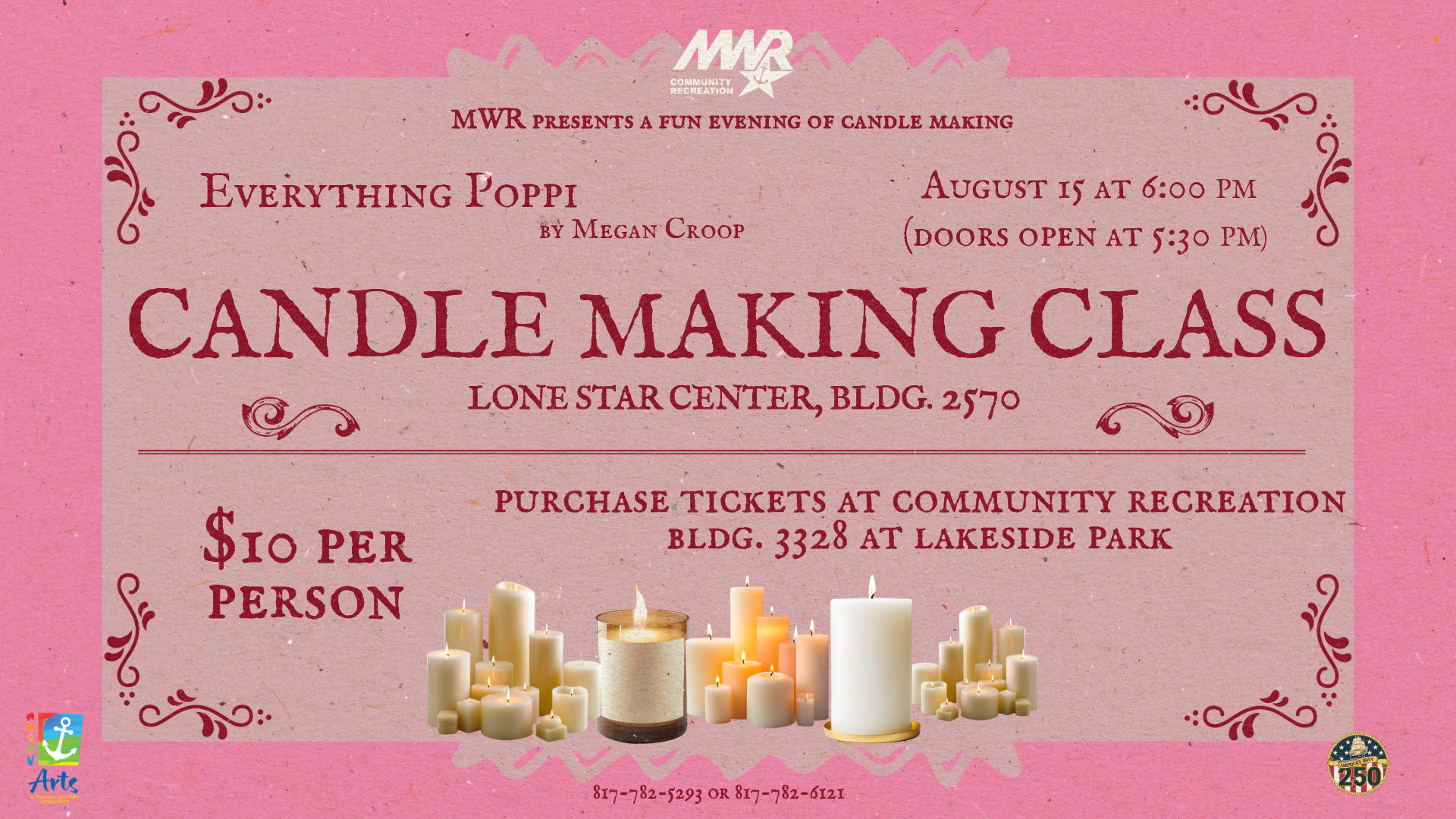 Advertisement promoting candle making class on August 15 at 6 PM. Purchase tickets at Community Recreation, building 3328. Call 817-782-5293 or 817-782-6121