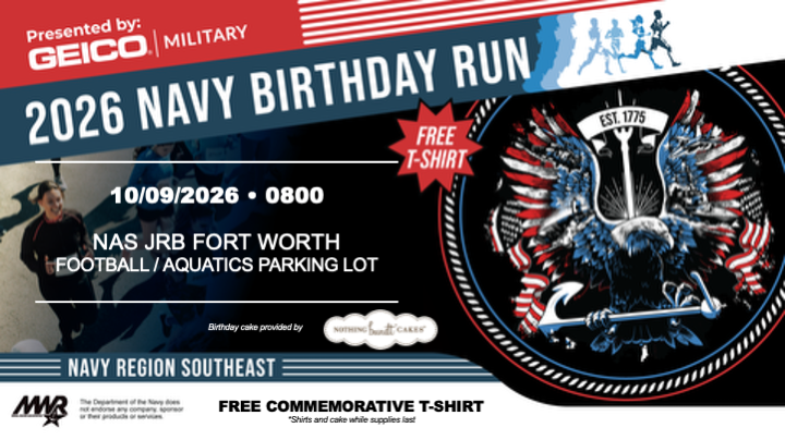 Advertisement promoting Navy Birthday Run on October 9 at 8 AM at Football field parking lot. Free shirts and birthday cake while supplies last. Call 817-782-7770