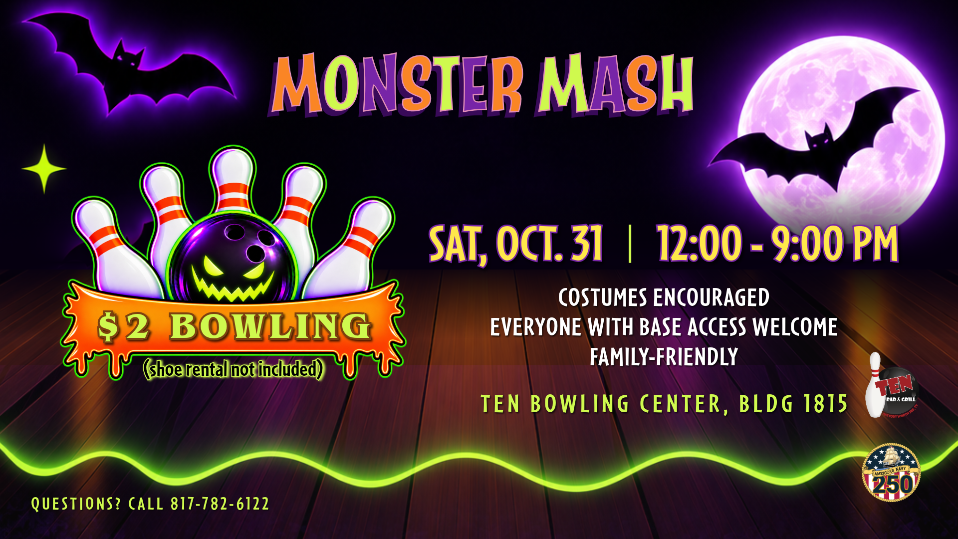 Advertisement promoting Monster Mash Bowling on Saturday, October 31 from 12 to 9 PM at Ten Bowling Center. Call 817-782-6122.