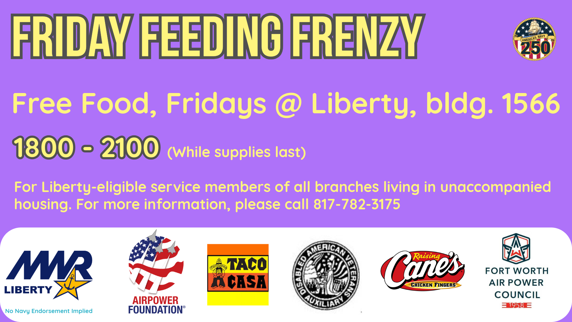 Advertisement promoting free food every Friday from 6 PM to 9 PM at building 1566 for Liberty eligible active duty personnel of all branches. Call 817-782-3175
