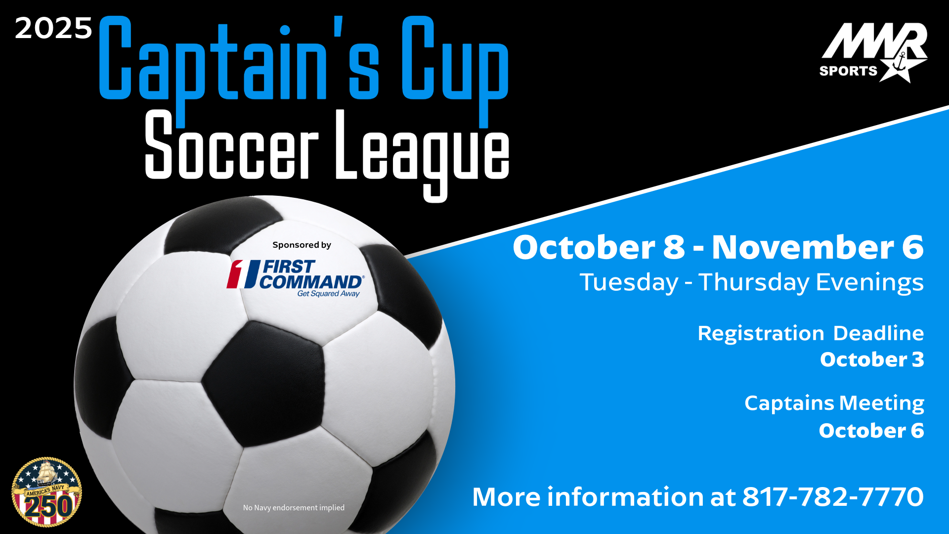 Advertisement promoting Captain's Cup Soccer League. Games to be played Tuesday to Thursday evenings from October 8 through November 6. Register at Fitness Center by October 3. For more information, please call 817-782-7770